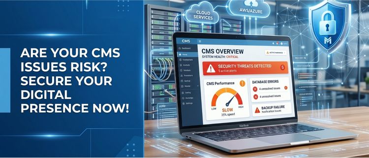 Signs Your CMS Needs Immediate Technical Support